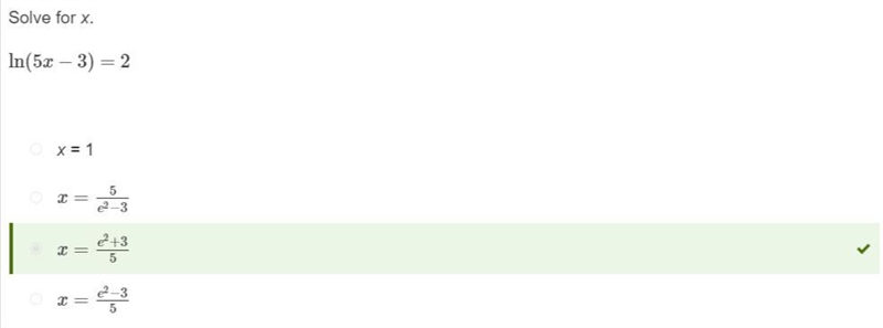 I need help on this Logarithm problem. ln(5x−3)=2 Solve for X-example-1
