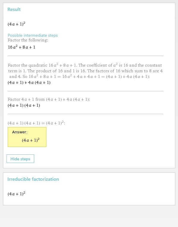 Is the expression a perfect square if so, factor the expression. 16a^2+8a+1 A)(4a-example-1