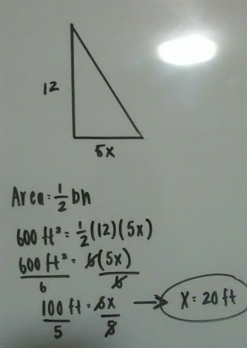 the area of this triangle is 600ft to the second power what does x have to be? If-example-1