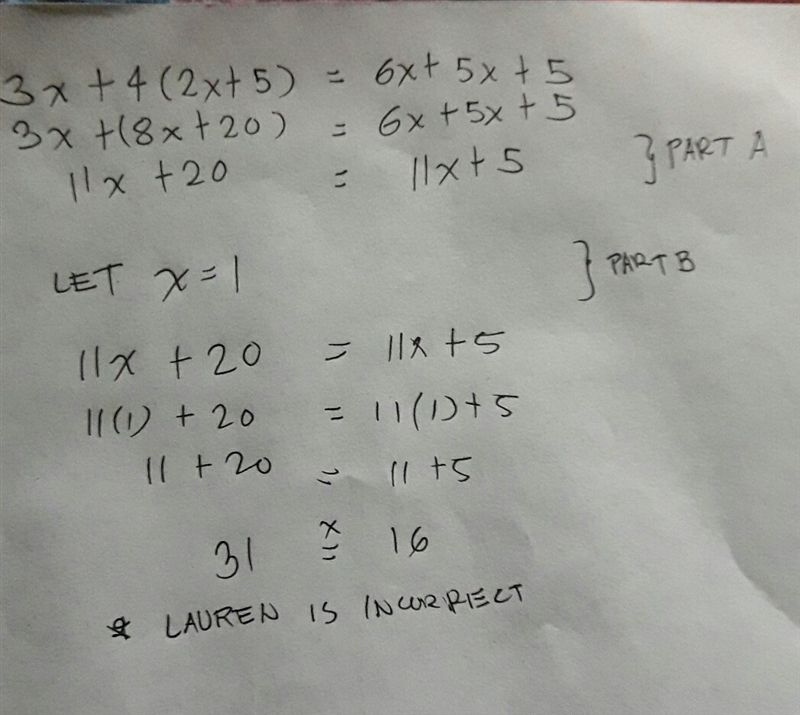 Lauren says that two expressions 3x + 4(2x +5) and 6x +5x +5 are equivalent. Part-example-1