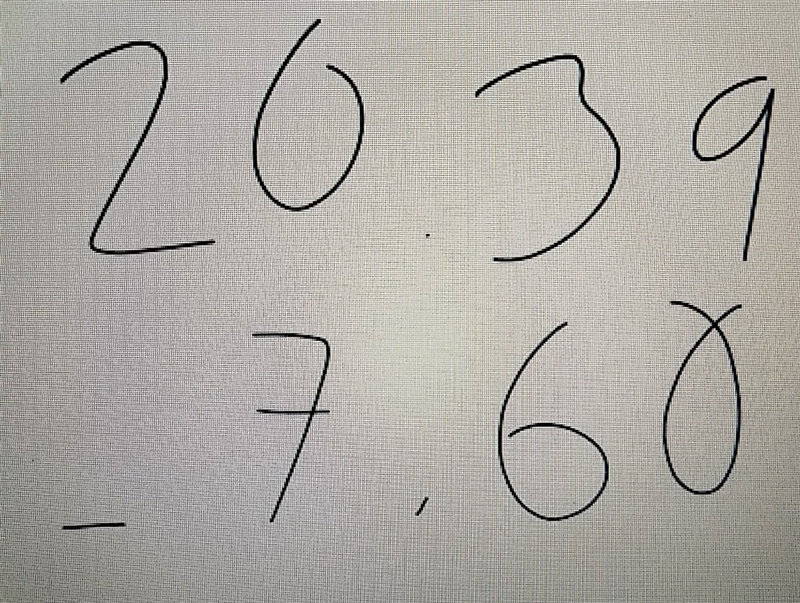 Explain how to subtract 7.6-20.39-example-1