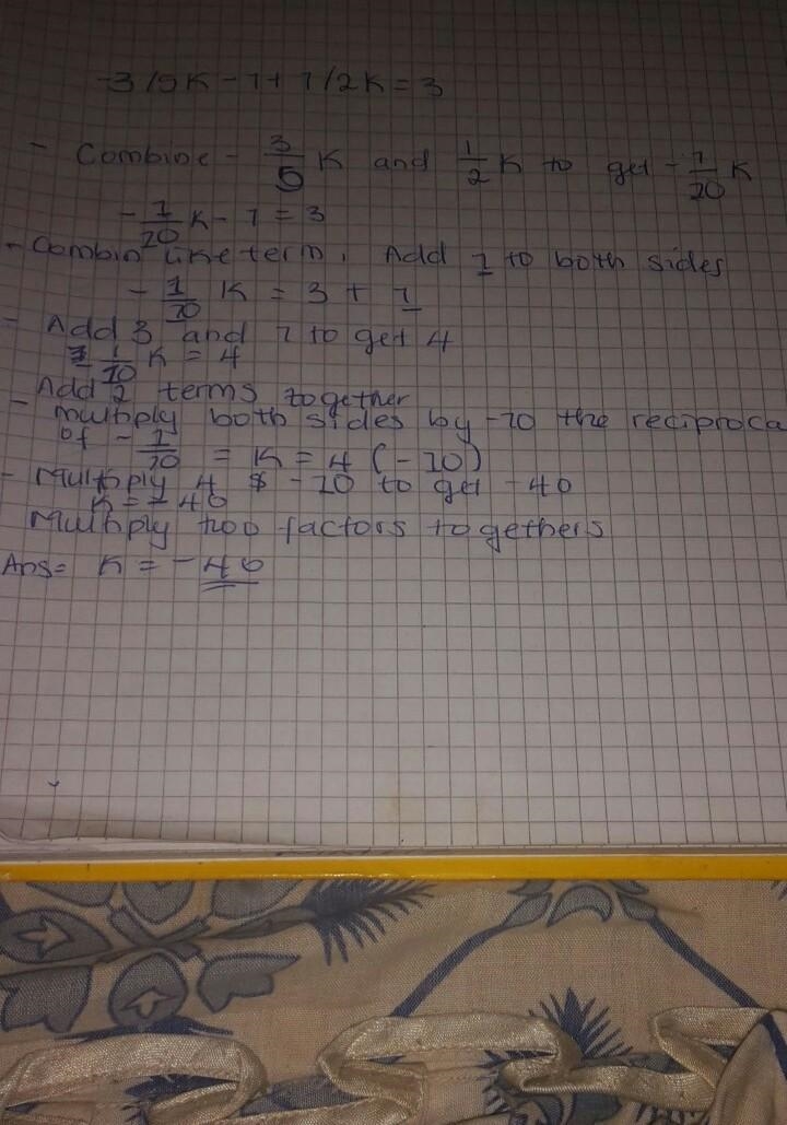 Solve for k: -3/5k - 1 + 1/2k = 3-example-1