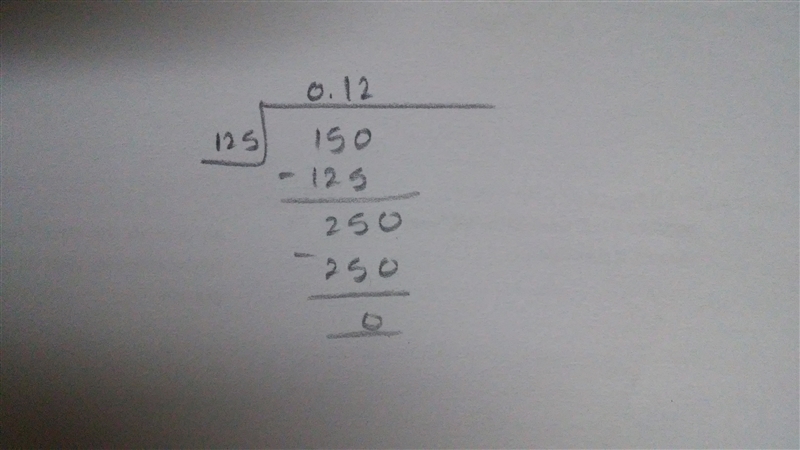 Convert 15/125 to a decimal using long division. A) 0.12 B) 0.15 C) 1.2 D) 7.4-example-1