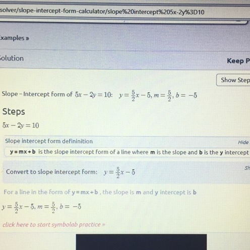 Put this equation in slope intercept form 5x-2y=10-example-1