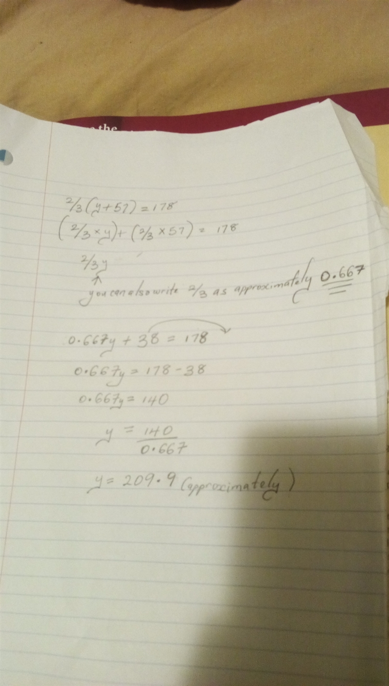 Which steps can be used to solve for the value of y? 2/3(y+57)=178-example-1