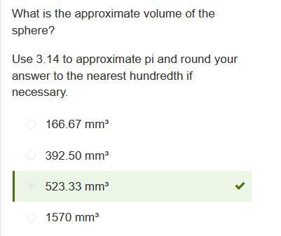 What is the approximate volume of the sphere? Use 3.14 to approximate pi and round-example-1