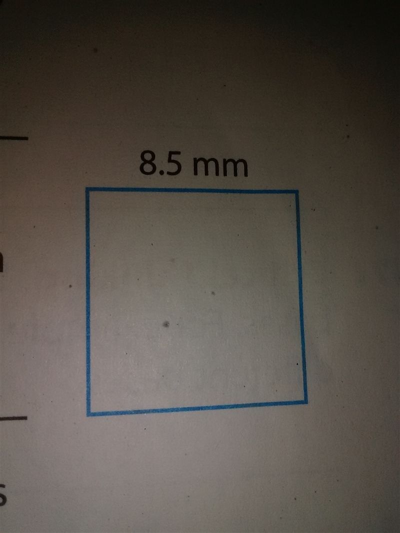 The squares width is 8.5 mm. Which power can you write to represent the area of the-example-1