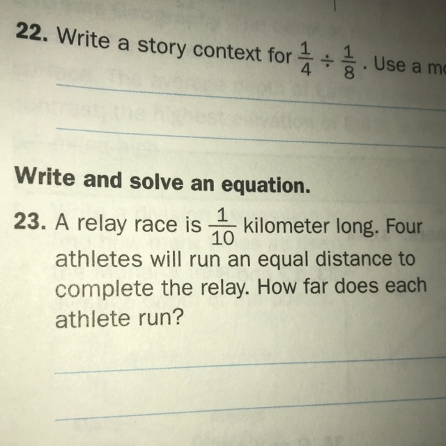 A relay race is 1/10 kilometer long. Four athletes will run an equal distance to complete-example-1