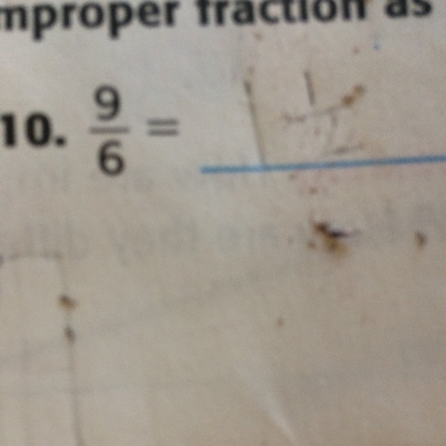 What a improper fraction of 9/6-example-1