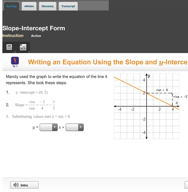 Mandy used the graph to write the equation of the line it represents. She took these-example-1