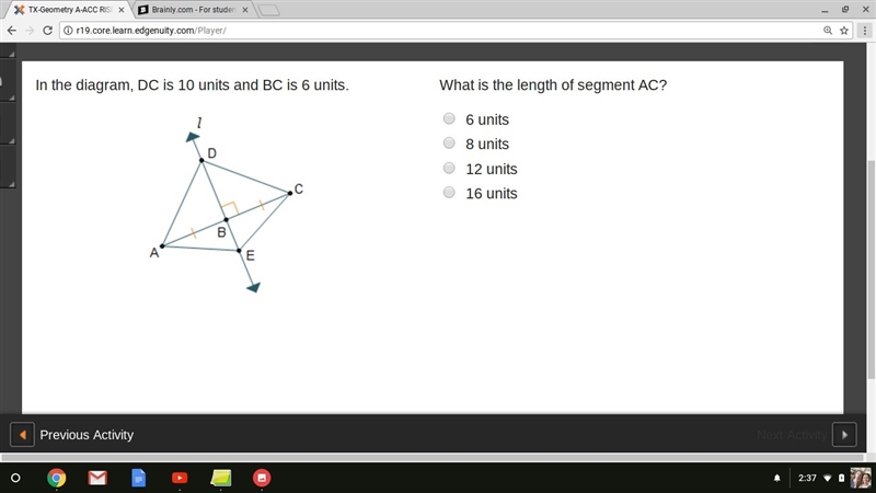 In the diagram, DC is 10 units and BC is 6 units. What is the length of segment AC-example-1