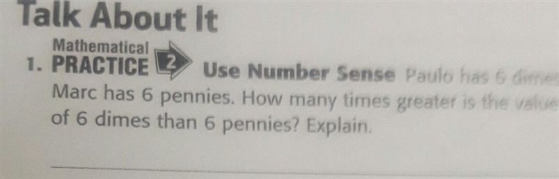 Ibout lt Mathematical 1. PRACTICE Use Number Sense Pau Marc has 6 pennies. How many-example-1