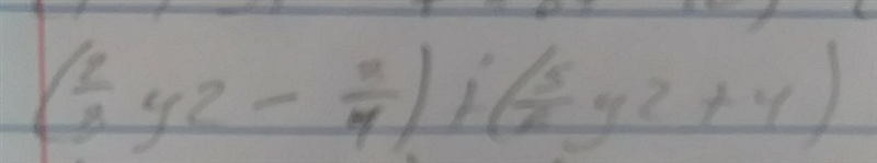 Hepl with polynomials (2/3Y2 - 3/4) + (5/6Y2 + 4)-example-1