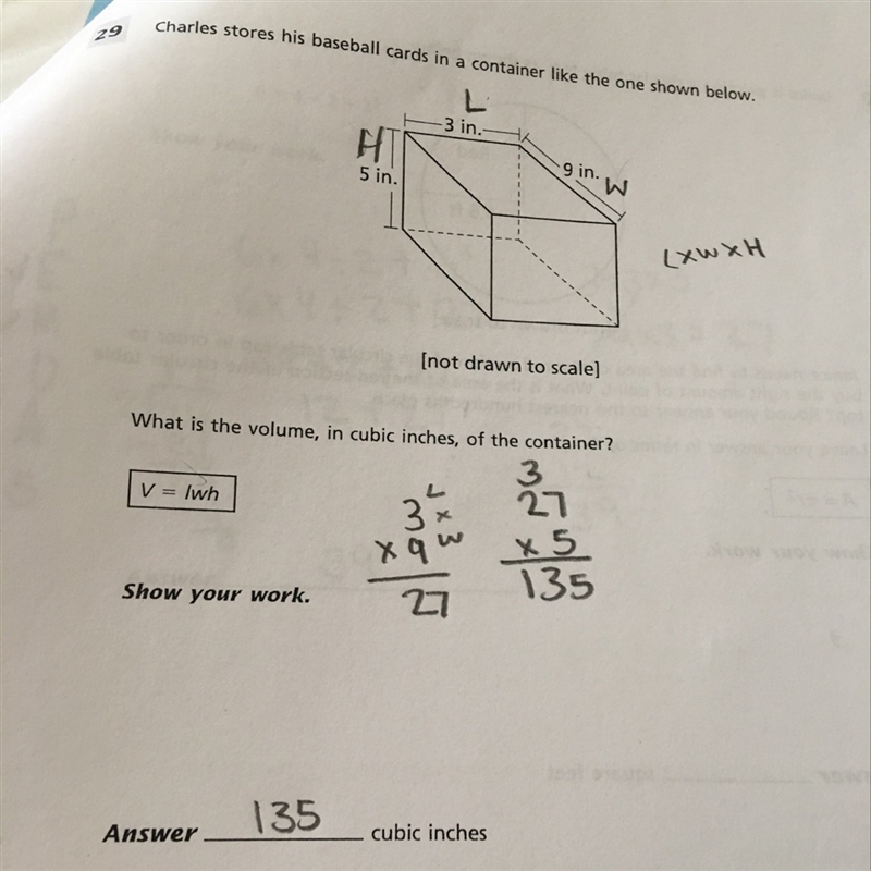 My answer is 135 cubic inches. Am I right? LxWxH-example-1