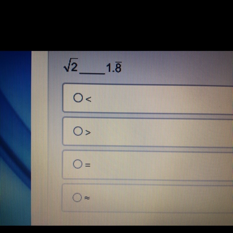 Which mathematical symbol would best fill in the blank to compare the two real numbers-example-1