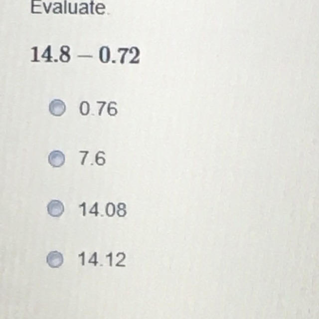 Evaluate 14.7 — 0.72 ? I NEED HELP ASAP-example-1