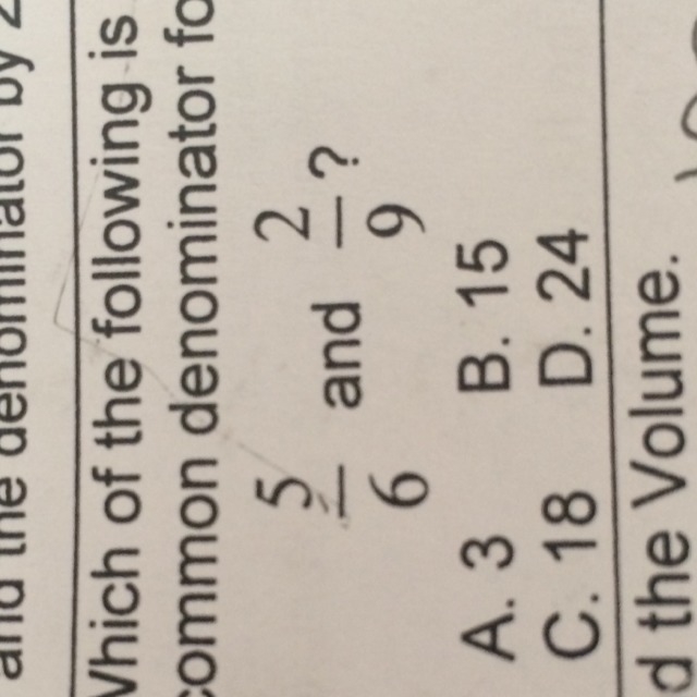 Which one is a common denominator for 5/6 and 2/9-example-1