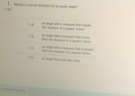 Which is a correct definition for an acute angle? click to see the answers better-example-1