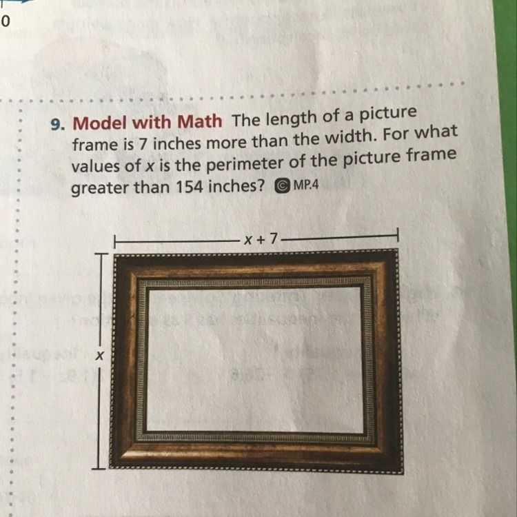 The length of a picture frame is 7 inches more than the width. For what values of-example-1