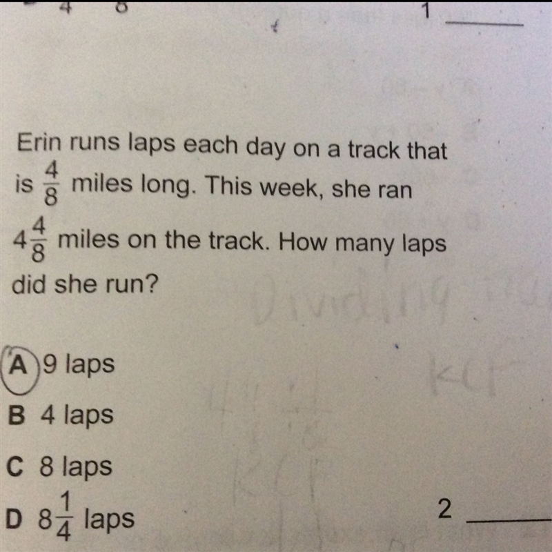 Erin runs laps each day on a track that is 4/8 miles long. This week, she ran 4 4/8 miles-example-1