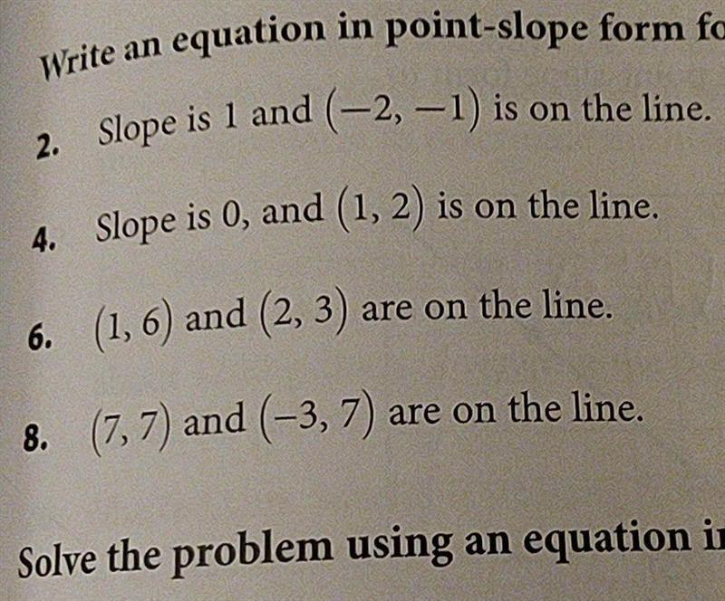 Write the equation in point slope form number 8 please.-example-1