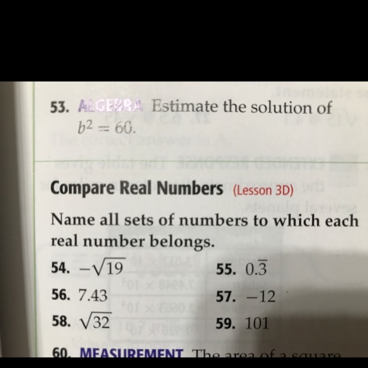 Name all sets of numbers to which each real number belongs. Need answers from 54-59. Thank-example-1