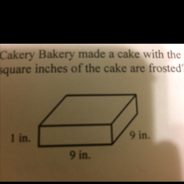 Cakery Bakery Made a cake with the dimension shown. If only the top sides are frosted-example-1