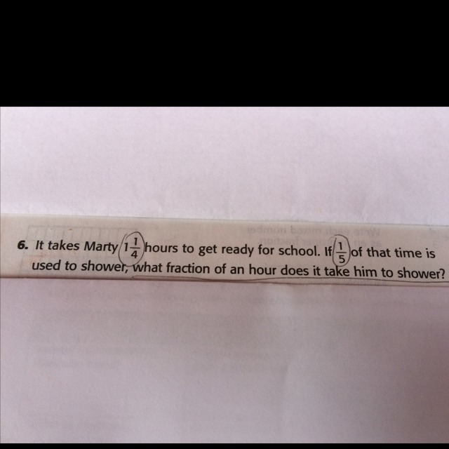 It takes Marty 1 1/4 hours to get ready for school.If 1/5 of that time is used to-example-1