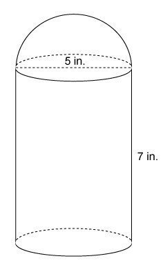 20 points! The figure is made up of a cylinder and a hemisphere. To the nearest whole-example-1