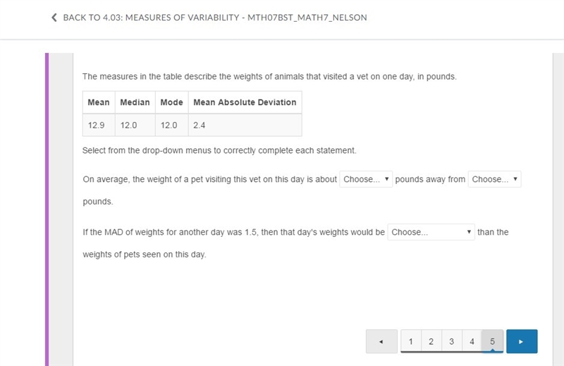 The measures in the table describe the weights of animals that visited a vet on one-example-1