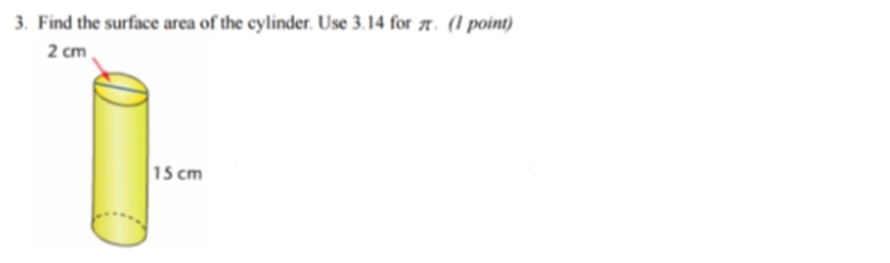 Find the surface area of the cylinder. Use 3.14 for pi ( the cylinder is shown in-example-1