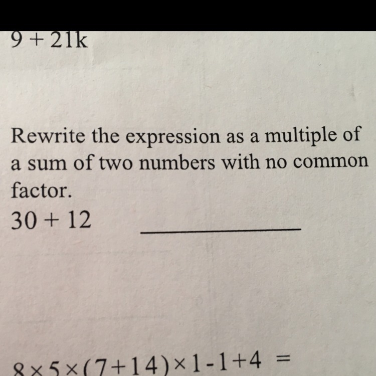 Rewrite the expression as a multiple of a sum of two numbers with no common factor-example-1