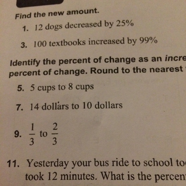 ASAP!!! PLEASE SHOW WORK!! 5,6,7 please. YOU HAVE TO FIND THE PERCENT OF CHANGE AS-example-1