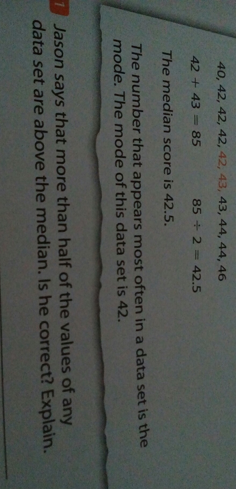 A team's scores for ten basketball games are 46, 42, 43, 44, 42,40,42,44, and 43. Jason-example-1