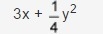 Help on the equation. What is the value of the expression above when x = 3 and y = 4? You-example-1