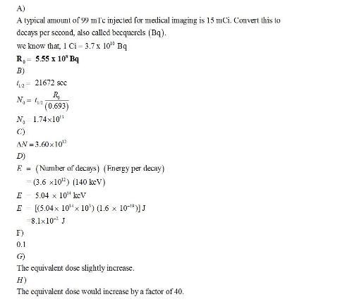 The gamma ray released by each decay carries 140kev of energy. find the total energy-example-1