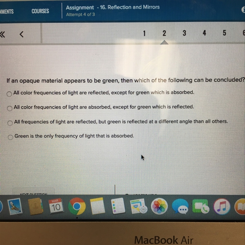 If an opaque material appears to be green, then which of the following can be concluded-example-1