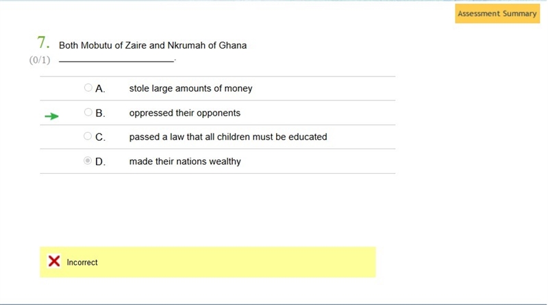 Both Mobutu of Zaire and Nkrumah of Ghana ______________________. A. stole large amounts-example-1