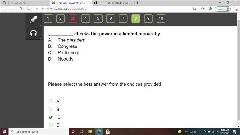 __________ checks the power in a limited monarchy. A. The president B. Congress C-example-1