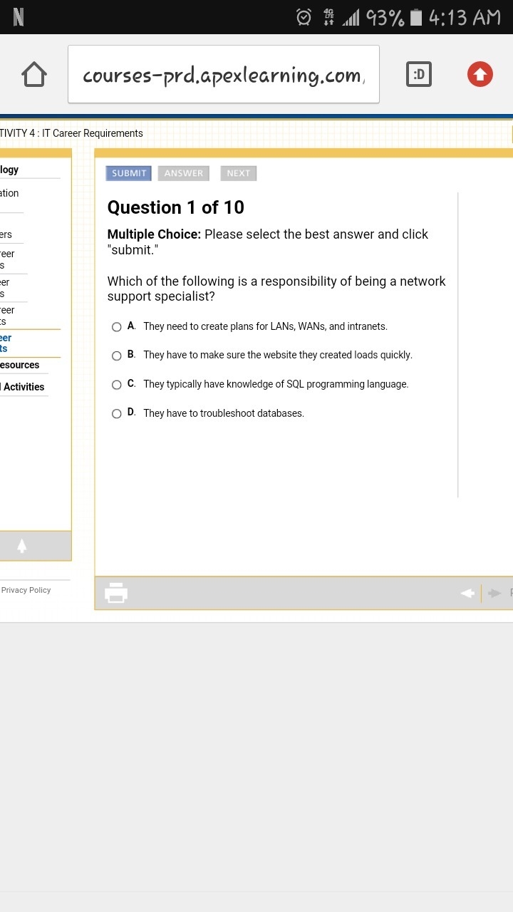 Which of the following is a responsibility of being a network support specialist?-example-1