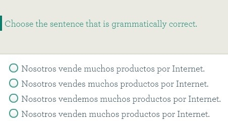 Choose the sentence that is grammatically correct? Spanish-example-1