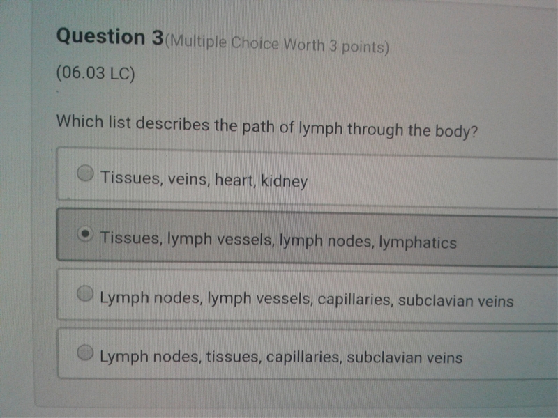 Which list describes the path of lymph through the body?-example-1