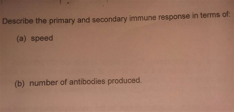 Answer please about primary and secondary immune response in terms of speed and number-example-1