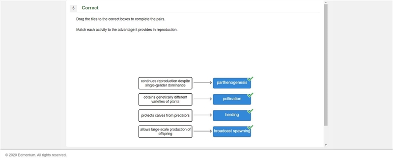 Match each activity to the advantage it provides in reproduction??-example-1