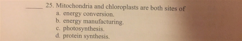 Mitochondria and chloroplast are both sites of-example-1