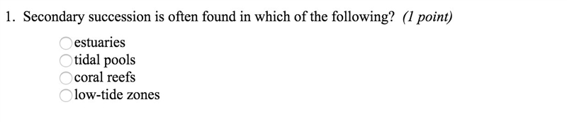 Secondary succession is often found in which of the following-example-1