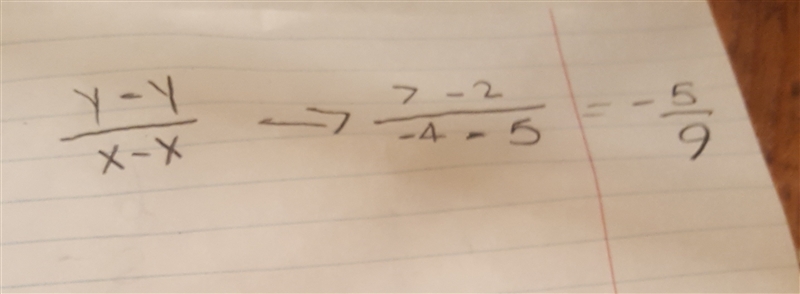 What is the slope of the line that passes through (-4,7) (5,2)?-example-1