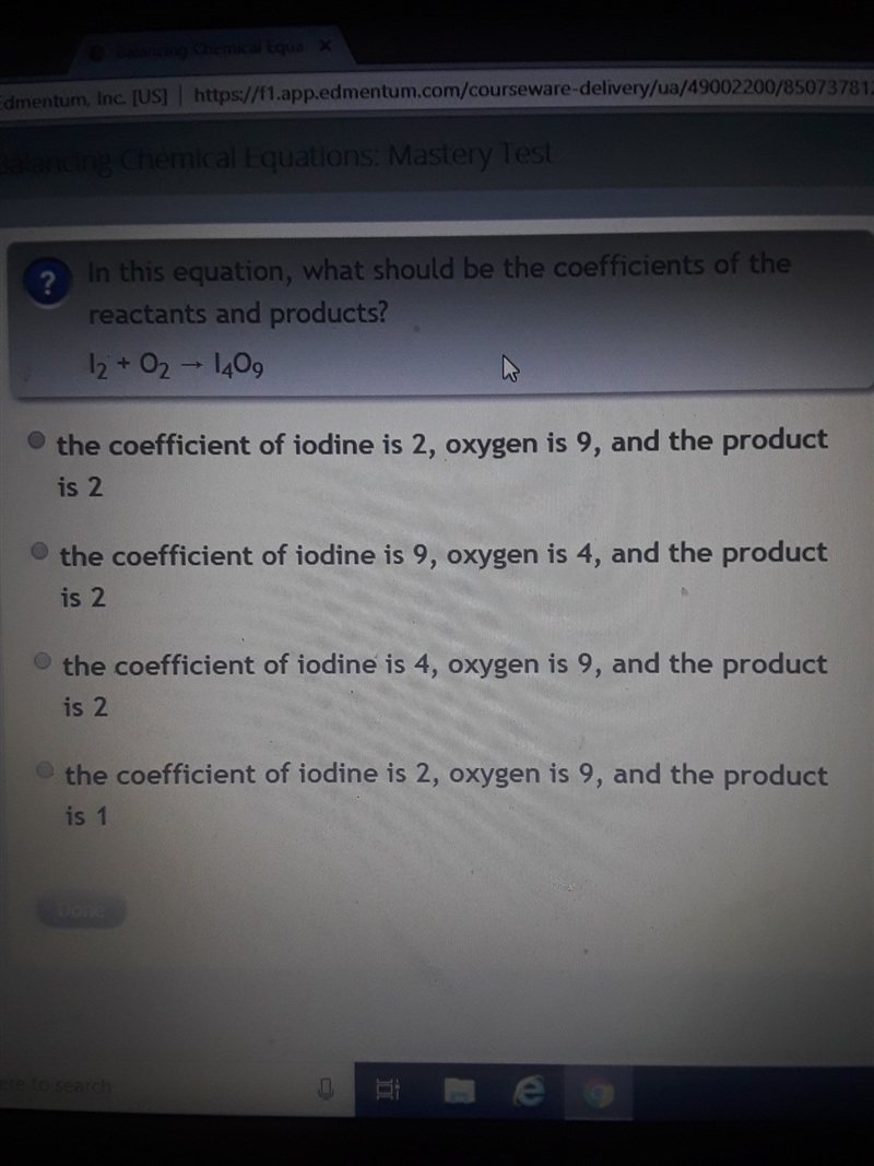 In this equation what should be the coefficients of the reactant and products I2+O-example-1