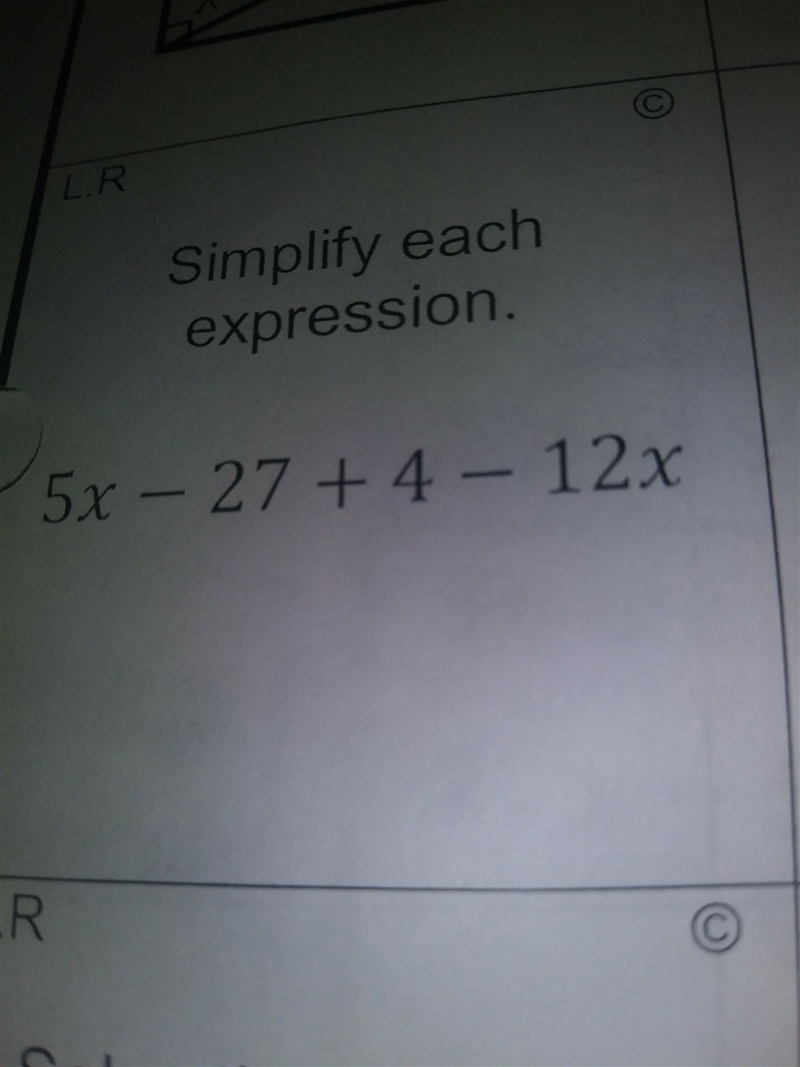 Simplify each expression 5x-27+4-12x I meant mathematics-example-1