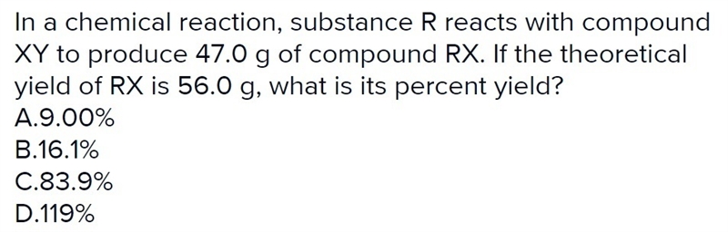 If the theoretical yield of RX is 56.0 g , what is it’s percent yield ?b-example-1